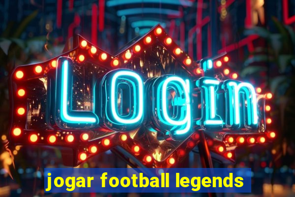 jogar football legends